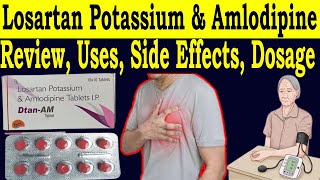 Losartan Potassium amp Amlodipine Tablets ip  Review Dtan AM Tablets  Uses Side Effects Dosage [upl. by Fahy]