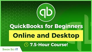 QuickBooks for Beginners 75Hour QuickBooks Online and QuickBooks Desktop Pro Training [upl. by Torbert740]