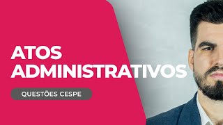 CESPE  Atos Administrativos [upl. by Daffi]