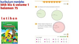 Matematika kelas 6 volume 1 halaman 75 kurikulum merdeka [upl. by Rednazxela]