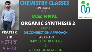 DISCONNECTION APPROACHORGANIC SYNTHESIS2MSC FINAL CHEMISTRYORGANIC SYNTHESIS [upl. by Eitra]