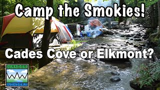 Cades Cove or Elkmont Which is the Best Camping in the Smokies [upl. by Elocin]