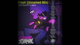 FRESH Unnamed Mix [upl. by Ennybor]