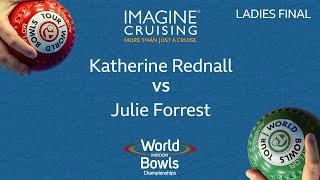 World Indoor Bowls Championship 2024  LADIES FINAL  Katherine Rednall vs Julie Forrest [upl. by Varden384]