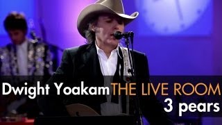 Dwight Yoakam  quot3 Pearsquot captured in The Live Room [upl. by Reinold819]