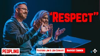 Peopling Respect Pastors Jim amp Jen Cowart [upl. by Leahpar91]