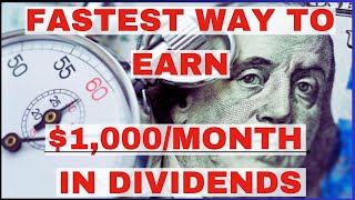 The Fastest Way to Earn 1000Month In Dividends [upl. by Robin652]