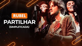 PARTILHAR  Rubel part Anavitória aula simplificada  Como tocar no violão [upl. by Einnek]