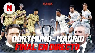 EN DIRECTO BORUSSIA DORTMUND  REAL MADRID I Final Champions League en vivo I MARCA [upl. by Meekahs]