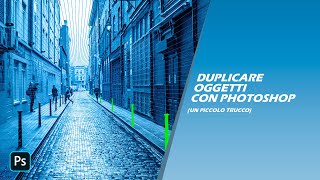 Tutorial 1  Duplicare Oggetti Con Photoshop un piccolo trucco [upl. by Wat]