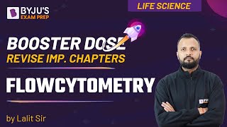 Flow Cytometry Introduction amp Use of Flow Cytometry Booster Dose Life Science  BYJUS Exam Prep [upl. by Anaitit]