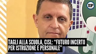 Tagli alla scuola Cisl “Un futuro incerto per istruzione e personale” [upl. by Ttergram515]