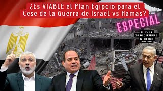 ¿Es VIABLE el Plan de Paz Egipcio para el contencioso de Israel vs Hamas  Alfredo Jalife [upl. by Lowenstein79]