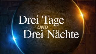 Drei Tage und Drei Nächte [upl. by Millie]