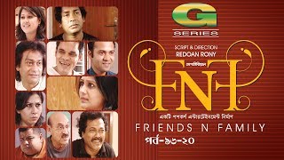 FnF  Friends n Family  EP 1620  Mosharraf Karim  Anika Kabir Shokh  Faruk Ahmed  Aupee Karim [upl. by Onileba]