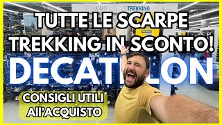 Tutte le scarpe trekking Decathlon in sconto Consigli utili all’acquisto [upl. by Neztnaj]