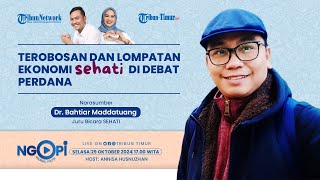 🔴NGOBROL POLITIK  TEROBOSAN DAN LOMPATAN EKONOMI SEHATI DI DEBAT PERDANA [upl. by Gustafsson470]