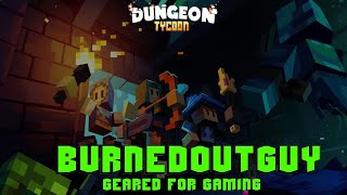 Dungeon Tycoon  All unlocks to Created a sweet Last Layout [upl. by Folberth]