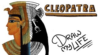 CLEOPATRA  Draw My Life [upl. by Idissak930]