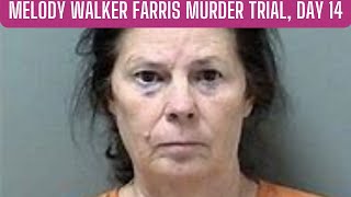 GA v Melody Walker Farris Trial Day 14 [upl. by Anol]