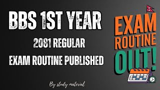 BBS 1st year Exam Routine Published  2081 Regular [upl. by Reinaldos]