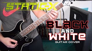 StaticX  Black And White Guitar Cover [upl. by Charisse849]