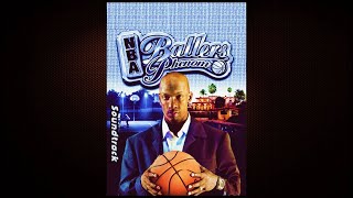 NBA Ballers Phenom Soundtrack  Baller On Fire Complete Mix [upl. by Nanam827]