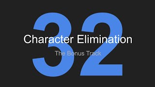 Character Elimination The Bonus Track Episode 32 Rogue Losers [upl. by Bishop]