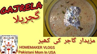 Gajrela Super Easy Recipe سردیوں کی سوغات From HomeMaker Vlogs Pakistani Mom In USA [upl. by Bruns]