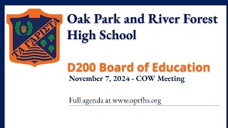 D200 Board of Education  Committee of the Whole and Special November 7 2024 [upl. by Tarsus77]