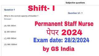 Permanent Staff Nurse Question Paper Exams date 28022024 Staff Nurse Old Paper February 2024 [upl. by Ber465]