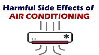 Harmful side effects of AIR CONDITIONING  Top10 DotCom [upl. by Oah177]