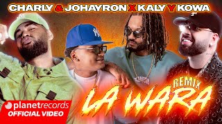 CHARLY amp JOHAYRON ❌ KALY Y KOWA  La Wara Remix Prod by Ernesto Losa EP1Tierra Repaton Tasty [upl. by Monda]