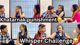 Whisper Challenge😂 Funny Vlog😹 Khatarnak Punishment Kinu Mili😣 Himanikhuranavlogs✌🏻 [upl. by Morentz]