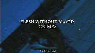 FLESH WITHOUT BLOODGRIMES SUB EN ESPAÑOL [upl. by Heller422]