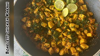 Boneless Chicken Karahi Fastest And Quick Recipe [upl. by Calhoun]