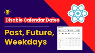 React Disable Dates in Calendar  How to Disable Past Future Weekdays Dates in React Date Picker [upl. by Aliakam]