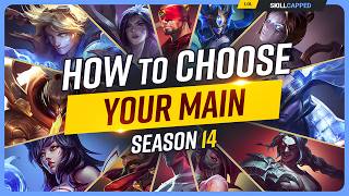 How to Choose Your MAIN Champion in Season 14  Beginners League of Legends Guide [upl. by Enitsyrhc]