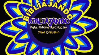 Bibliajando pela História da Criação  Filme Completo Bíblia para crianças [upl. by Clayborne]