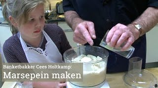 Marsepein maken met Cees Holtkamp [upl. by Estele416]