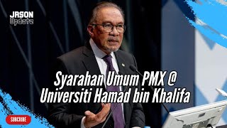 Syarahan Umum PM Anwar Ibrahim di Universiti Hamad bin Khalifa Qatar [upl. by Eimareg]