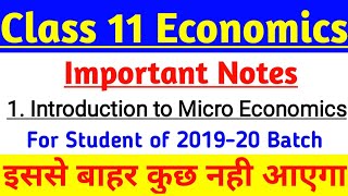 Class 11 Economics Important Notes Chapter1 Introduction to Micro Economics for 201920 Batch [upl. by Safoelc]