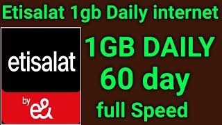 Etisalat 1GB DAILY INTERNET PACKAGE 60 DAY OFFER 2024  Etisalat 1gb per day internet [upl. by Rossen]