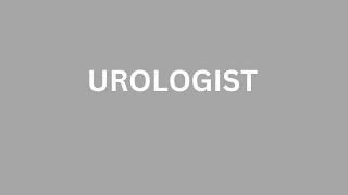 How to Pronounce UROLOGIST  Pronunciation Academy [upl. by Ahter]