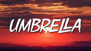 Umbrella  Rihanna Lyrics [upl. by Errised]