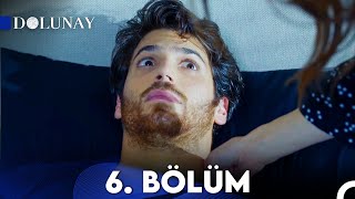 Dolunay 6 Bölüm [upl. by Odoric133]