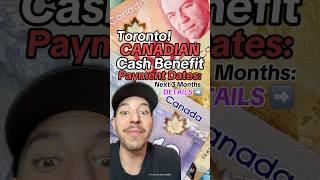 Canadian Cash Benefit Payment Dates For The Next 3 Months toronto canadianmoney [upl. by Mcgee]