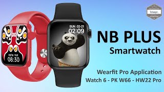 NB PLUS SmartWatch  App Wearfit PRO  Watch 6  PK W66  HW22 Pro  Unboxing [upl. by Donetta387]