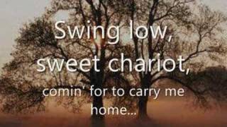 Swing Low Sweet Chariot With Lyrics [upl. by Fleta]