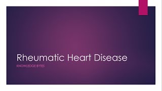 Rheumatic heart disease Causes Pathogenesis Investigation Diagnosis Treatment [upl. by Loriner]